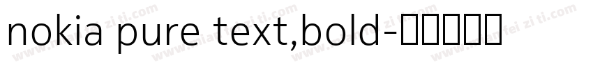 nokia pure text,bold字体转换